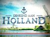Denkend aan HollandKoninklijke route